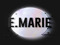 e.marie // VIP
