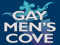 *GAY MENS COVE*