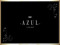 - A Z U L - - A Z U L -