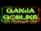 Ganja Goblins 420 MC
