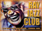 *^^ Ray Jazz Club ^^ *^^ Ray Jazz Club ^^