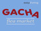 easy living. Gacha_Flea_Market