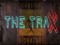 *The Trax*