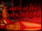 Castle of Dark Angels:: Gothic Night Club : Dance : Castle Castle of Dark Angels:: Gothic Night Club : Dance : Castle