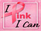 I Pink I Can I Pink I Can