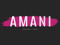 *AMANI* *AMANI*