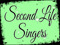 SECOND LIFE SINGERS (SLS)