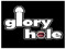 oO GLORY HOLE Oo