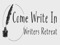 Come Write In - A Writer's Retreat Come Write In - A Writer's Retreat