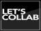 *Let's collab!!* *Let's collab!!*