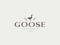 - GOOSE - Makes living easy - GOOSE - Makes living easy