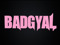 BAD GYAL Store BAD GYAL Store