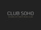 Club Soho - VIPs GUEST LIST