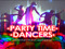 *Party Time Dancers*