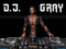 .::DJ GRAY's FAN GROUP::.