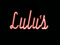 ~ Lulu's Lounge & Motel ~
