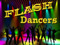 *Flash Dancers