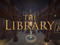 ~The Library~