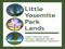 Little Yosemite VIP