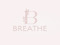 [BREATHE]