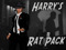 Harrys Rat Pack Harrys Rat Pack