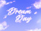 DREAM DAY EVENT DREAM DAY EVENT