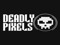 i. DEADLY PIXELS