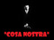 " COSA NOSTRA "