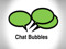      [ Chat Bubbles AI ]