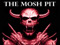 Mosh Pit