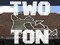 Two Ton Gym