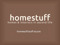 Stuff - Homestuff Stuff - Homestuff