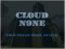 ~Cloud N9ne~