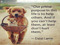 6. °͜° °͜° WORDS TO LIVE BY!!!!! 6. °͜° °͜° WORDS TO LIVE BY!!!!!