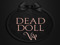 .::Dead Dollz::. VIP Group .::Dead Dollz::. VIP Group
