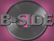 ! ::B SIDE EVENT:: ! ! ::B SIDE EVENT:: !