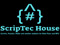 ScripTec House