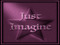 ** Just Imagine .... **