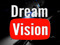 DreamVision