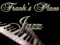Franks Jazz ~~VIP~~