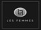 LES FEMMES.