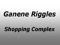 Ganene Riggles Shopping Complex FAQ
