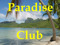 Paradise Club Dancer Paradise Club Dancer