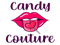 - Candy Couture - - Candy Couture -