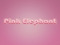 .PINK ELEPHANT.