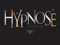 *Hypnose*