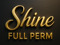 _Shine_Full Perm