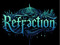 REFRACTION Hosted by GHOSTED x FAE x Purgatory. REFRACTION Hosted by GHOSTED x FAE x Purgatory.