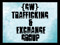 {GW}Trafficking & Exchange 