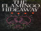 The Flamingo Hideaway